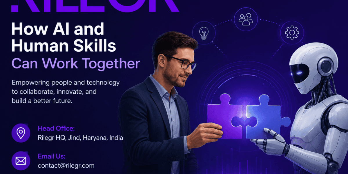 How AI and Human Skills Can Work Together ?